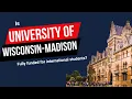 UNIVERSITY OF WISCONSIN-MADISON Should international students apply
