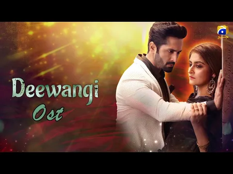 Download MP3 Deewangi 💝OST💝 | Danish Taimoor | Hiba Bukhari 💝 #deewangi #hibabukhari #danishtaimoor