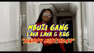 happy birthday mbuzi gang ft lava lava u0026 krg the don skiza code 8089329 to 811