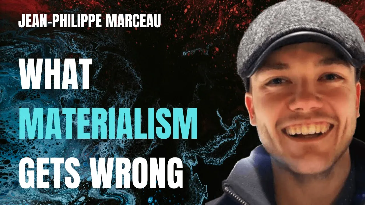 Post-Materialist Metaphysics, Causality and God | Jean-Philippe Marceau (#53)