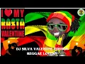 Lagu DJ SILVA DUBAI VALENTINE EDITION REGGAE WAY CONFIDENCE VOLUME 18