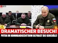 PUTIN persönlich am WEST-KOMMANDOPOSTEN – harte FRONTANALYSE und neue BEFEHLE für den KRIEGSVERLAUF!