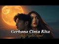 Download Lagu Gerhana Cinta Kita – Slow Rock Melayu Menyentuh Hati | Trending 2025