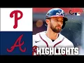 Philadelphia Phillies vs Atlanta Braves Full Game Highlights ESPN MLB