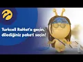 Turkcell RaHat a gecin dilediginiz paketi secin