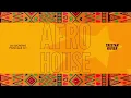 Sucrerie Musicale #29 - Afro House 7
