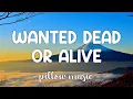 Download Lagu Wanted Dead or Alive - Bon Jovi (Lyrics) 🎵