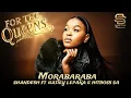 Morabaraba feat Lepaka \u0026 Hitboss SA