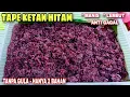 Lagu RESEP MEMBUAT TAPE KETAN HITAM YANG MANIS TANPA GULA ANTI GAGAL