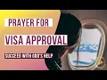 Lagu PRAYER FOR VISA APPROVAL (PRAY WITH ME) POWERFUL PRAYER FOR TRAVELERS