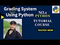 Python Program to Find Grade Based on Marks Simple Grading System Explained in Hindi