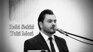 Download Rabi Sakhi - Toki Mori - Live Song MP3