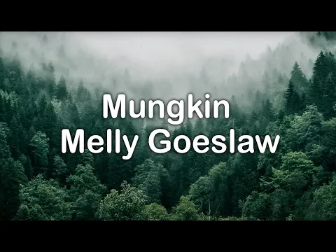 Download MP3 LIRIK _ Mungkin - Melly Goeslaw