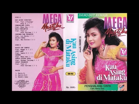 Download MP3 Mega Mustika Kau Asing Dimataku Full Album Original