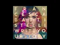 Francesca Battistelli - Write Your Story (Official Audio)