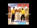 No le temas al amor - Los Chiches del Vallenato