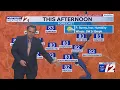 WPRI 12 Weather Forecast for 26 Increasing humidity today