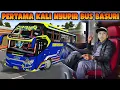 PERTAMA KALI NYUPIR BUS DRAKA FULL KLAKSON BASURI - BUSSID
