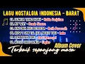 Lagu Full Album Lagu Nostalgia Indonesia \u0026 Barat Terbaik | Evergreen Memories 80–90an (Re-Arranged Cover)