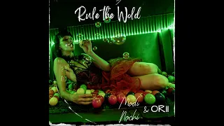 rule the world modi nochi u0026 orii