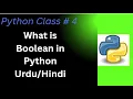 Python Class 4 Boolean in Python