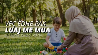 Veç edhe pak luaj me mua - Biri im (Official Video HD)