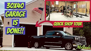 30x40 Garage finally done Quick Shop Tour before I make it a mess