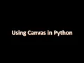 Canvas in Python