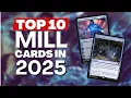 MTG 2025 Top 10 Mill Cards Best Ways to Win Without Damage