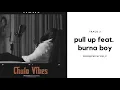 Download Lagu Timaya - Pull Up feat. Burna Boy (Official Audio)