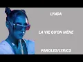 Lynda - La vie qu'on mène (paroles)
