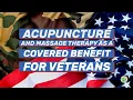 Acupuncture and Massage Therapy as a Covered Benefit for Veterans
