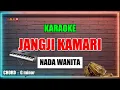 Download Lagu KARAOKE JANGJI KAMARI - NAZMI NADIA NADA WANITA