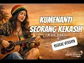 Lagu Kumenanti Seorang Kekasih – Iwan Fals | Reggae Cover Cewek 🌴🎶