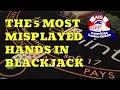 Download Lagu Learn to Play The 5 Most Misplayed Hands in Blackjack!