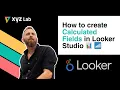 Calculated Fields in Looker Studio