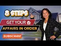 8 Steps to Get Your Affairs in Order Estate Planning Made Simple