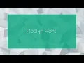 Roslyn Hart - appearance