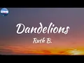Ruth B. - Dandelions | Clean Bandit, Bruno Mars - (Mix)