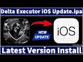 New Delta Executor iOS Latest Version ipa App Update Roblox iOS Executor Latest Version 2026