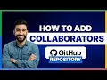 How to Add Collaborators to GitHub Repository 2026 Full Guide