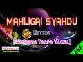 Download Lagu Mahligai Syahdu by Hattan [Original Audio-HQ] | Karaoke Tanpa Vokal