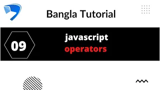 javascript Bangla Tutorials 09 how to use javascript operators