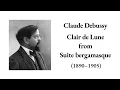 Debussy – Clair de Lune, Suite bergamasque, CD 82 / L. 75 (with Score)
