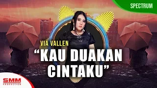 via vallen kau duakan cintaku official remix 