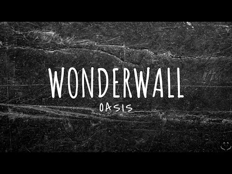 Download MP3 Oasis - Wonderwall (Lyrics) 1 Hour
