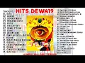 Download Lagu Lagu Terbaik DEWA 19   Hits Tahun 2000an