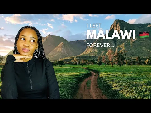 Download MP3 Why I left my home country Malawi 🇲🇼 and never moving back...