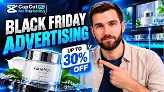 Black Friday Advertising with an AI Ad Generator | CapCut PC Skincare Tutorial