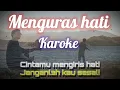 Download Lagu Karoke menguras hati